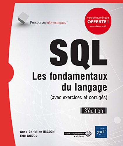 SQL : les fondamentaux du langage 3e éd. - ANNE-CHRISTINE BISSON - ERIC GODOC