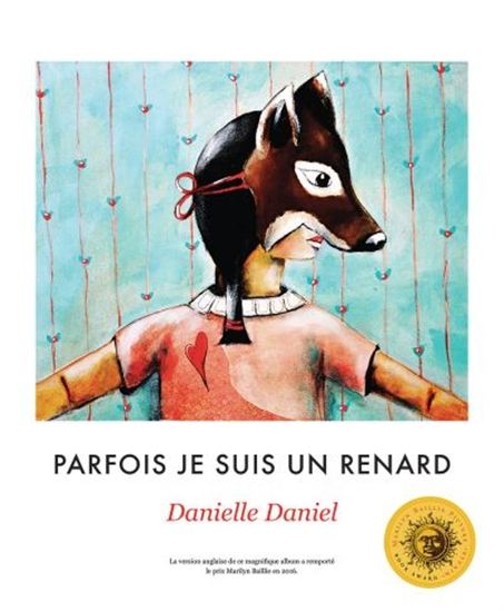 Parfois je suis un renard - DANIELLE DANIEL