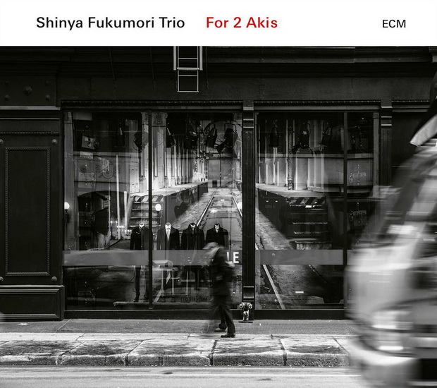 For 2 Akis - SHINYA FUKUMORI TRIO