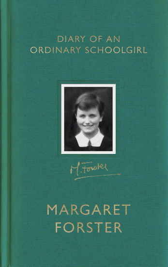 Diary of an Ordinary Schoolgirl - MARGARET FORSTER