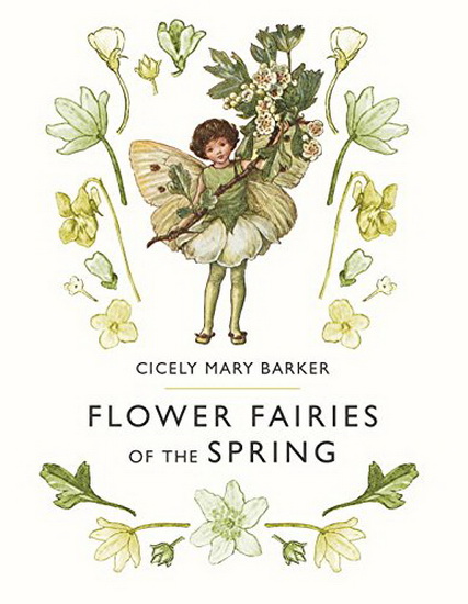 Flower Fairies of the Spring - CICELY MARY BARKER