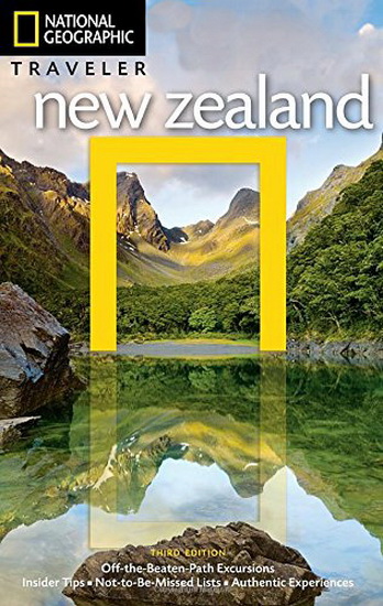 National Geographic Traveler: New Zealand, 3rd Edition - COLIN MONTEATH