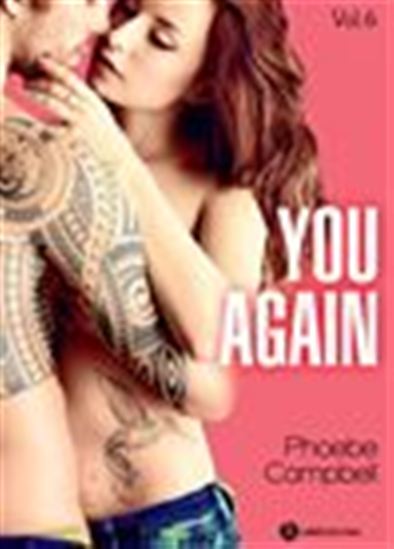 You again - Volume 6 - PHOEBE P. CAMPBELL