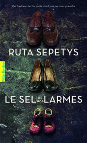 Le Sel de nos larmes - RUTA SEPETYS