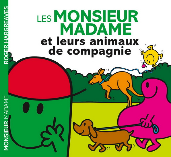Les Monsieur Madame et leurs animaux de compagnie - ROGER HARGREAVES
