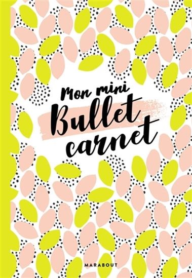 Mon mini bullet carnet - COLLECTIF