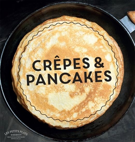 Crêpes et pancakes - CHRISTELLE HUET-GOMEZ - VALÉRY GUÉDES