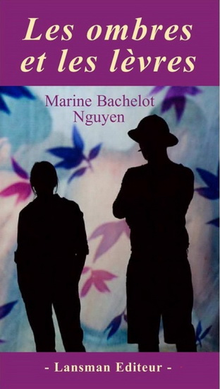 Les Ombres et les lèvres - MARINE BACHELOT