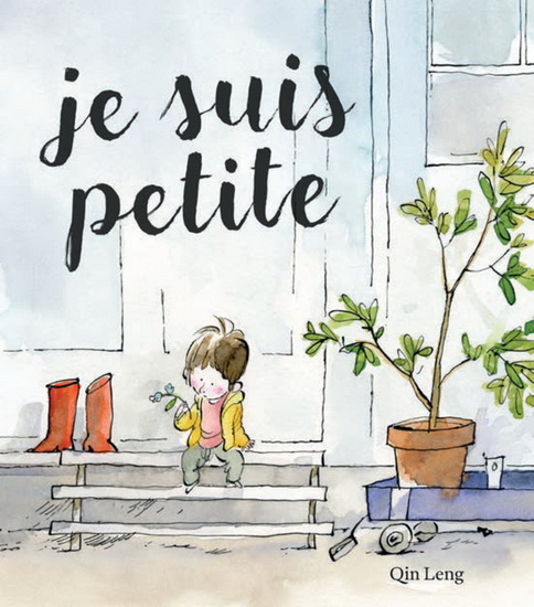 Je suis petite - QIN LENG