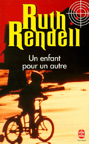 Un Enfant pour un autre - RUTH RENDELL
