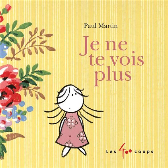 Je ne te vois plus - PAUL MARTIN