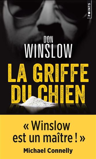 La Griffe du chien N. éd. - DON WINSLOW