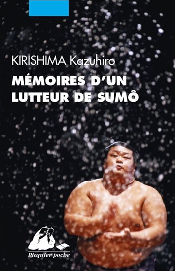 Mémoires d'un lutteur de sumo - KAZUHIRO KIRISHIMA