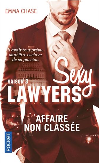 Sexy Lawyers #03 Affaire non classée - EMMA CHASE