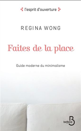 Faites de la place - REGINA WONG