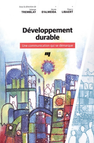 Développement durable : une communication qui se démarque - SOLANGE TREMBLAY & AL