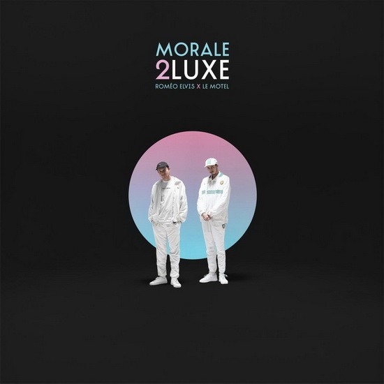 Morale 2luxe (2CD) - ROMÉO ELVIS & LE MOTEL