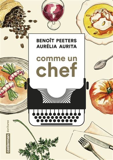 Comme un chef - BENOÎT PEETERS - AURÉLIA AURITA