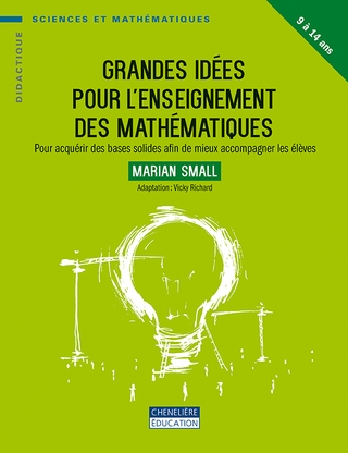 Grandes idées pour l&#39;enseignement des mathématiques, 9 à 14 ans - MARIAN SMALL