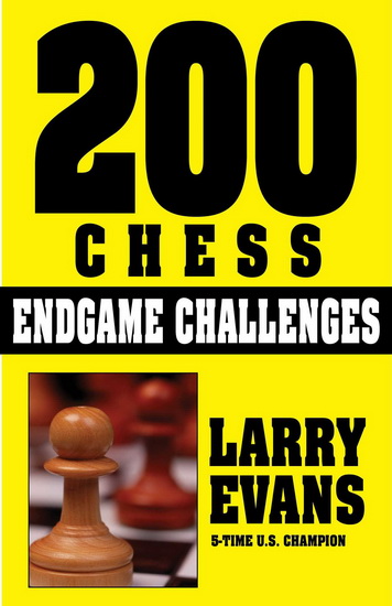 200 CHESS ENDGAME SOLUTIONS - LARRY EVANS