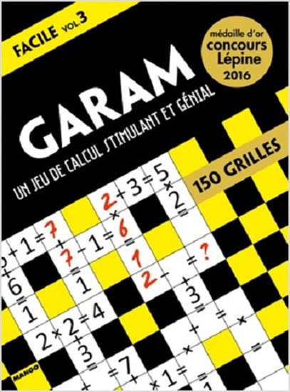 Garam, un jeu de calcul stimulant et génial : facile 3 - RAMSÈS BOUNKEU SAFO