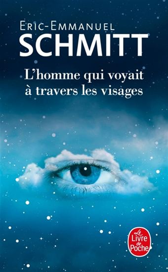 L&#39;Homme qui voyait à travers les visages - ERIC-EMMANUEL SCHMITT