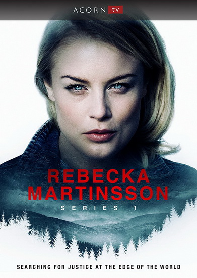 Rebecka Martinsson (Series 1) - REBECKA MARTINSSON