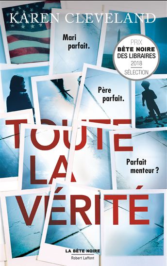 Toute la vérité - KAREN CLEVELAND