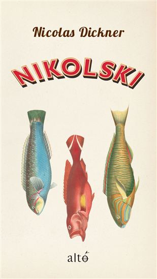 Nikolski - NICOLAS DICKNER