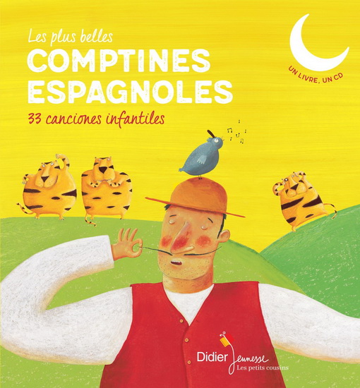 Les Plus belles comptines espagnoles : 33 canciones infantiles + CD N. éd. - COLLECTIF