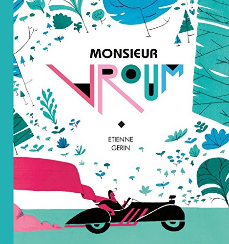 Monsieur Vroum - ETIENNE GERIN