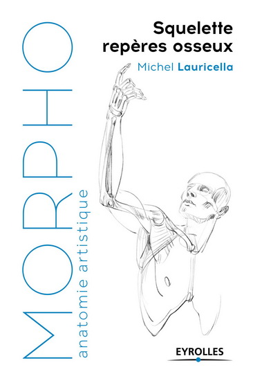 Morpho : squelette et repères osseux - MICHEL LAURICELLA