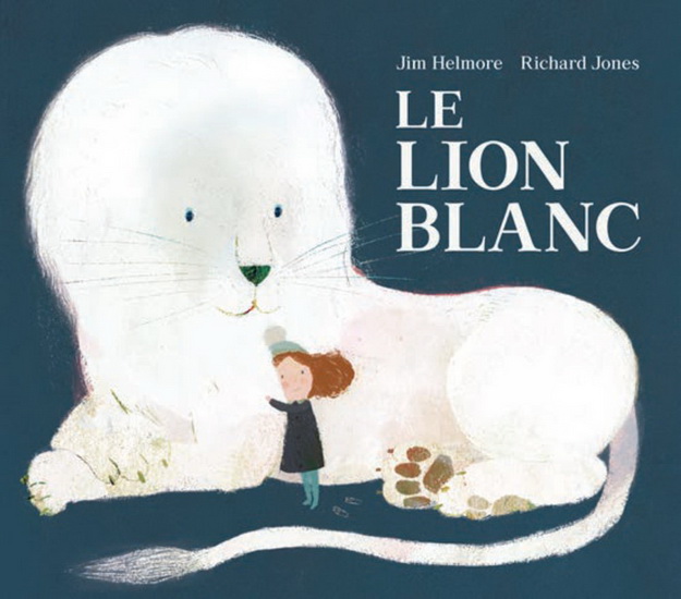 Le Lion blanc - JIM HELMORE - RICHARD JONES