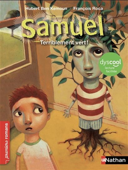 Samuel : terriblement vert - HUBERT BEN KEMOUM - FRANÇOIS ROCCA