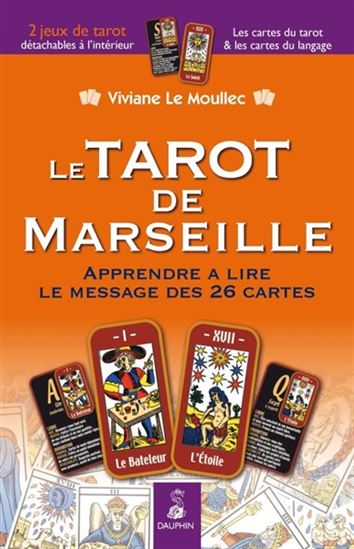Le Tarot de Marseille : apprendre à lire le message des 26 cartes N. éd. - VIVIANE
