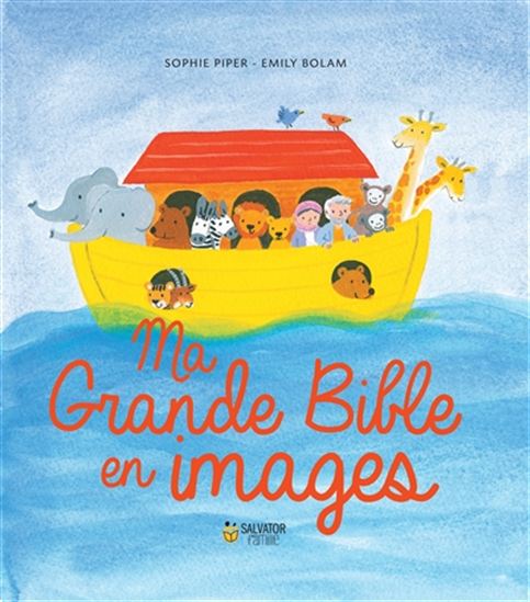 Ma grande Bible en images - SOPHIE PIPER - EMILY BOLAM