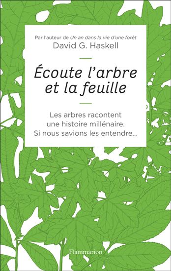 Écoute l&#39;arbre et la feuille - DAVID GEORGE HASKELL