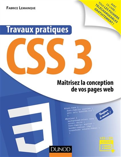 Travaux pratiques CSS3 : maîtrisez la conception de vos pages web - FABRICE LEMAINQUE