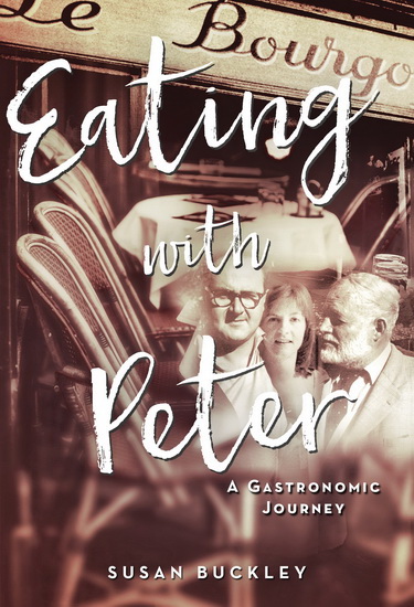 Eating with Peter - SUSAN BUCKLEY