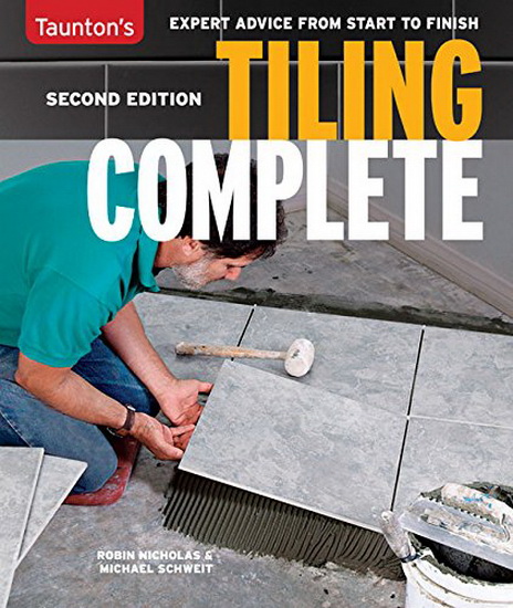 Tiling Complete - MICHAEL SCHWEIT - ROBIN NICHOLAS
