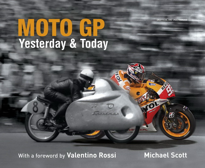 MotoGP Yesterday & Today - MICHAEL SCOTT