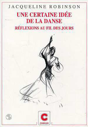 Une Certaine idée de la danse - J ROBINSON