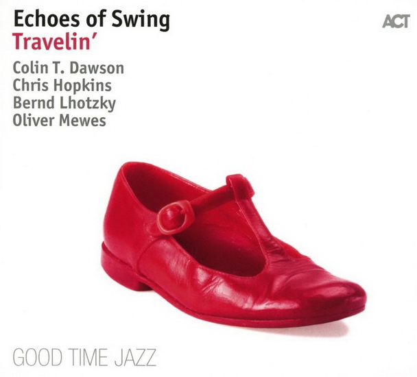 Travelin' - ECHOES OF SWING