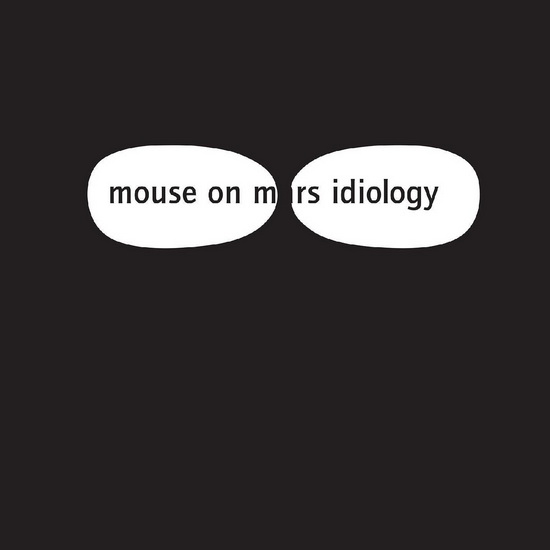 Idiology (White Vinyl) - MOUSE ON MARS