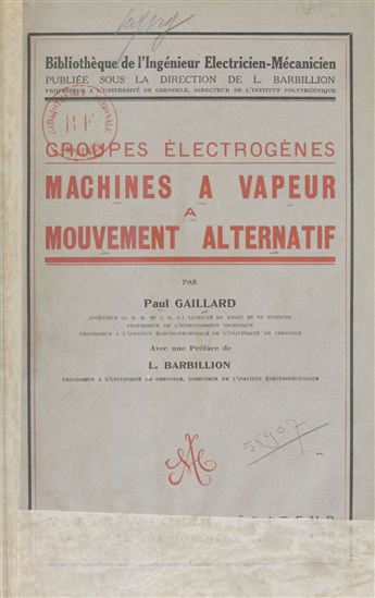 Machines à vapeur à mouvement alternatif - PAUL GAILLARD