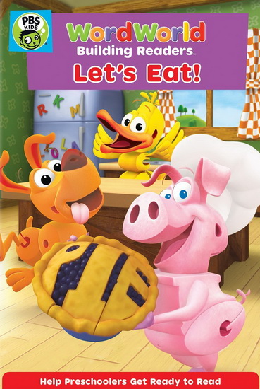Wordworld : Let's Eat!