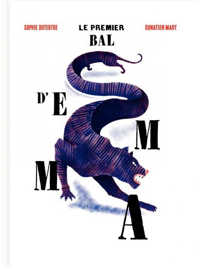 Le Premier bal d'Emma - SOPHIE DUTERTRE - DONATIEN MARY