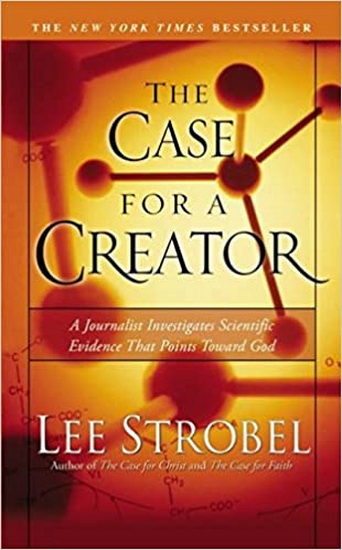 The Case For A Creator - LEE STROBEL