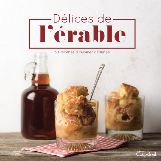 Délices de l&#39;érable - COLLECTIF