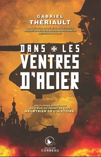 Dans les ventres d&#39;acier T.01 - GABRIEL THÉRIAULT